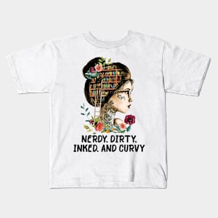 Book Reading Girl Nerdy Dirty Inked And Curvy Kids T-Shirt